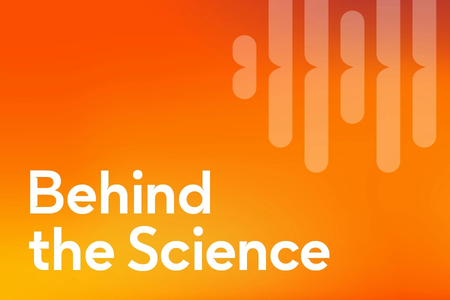 Behind the Science podcast