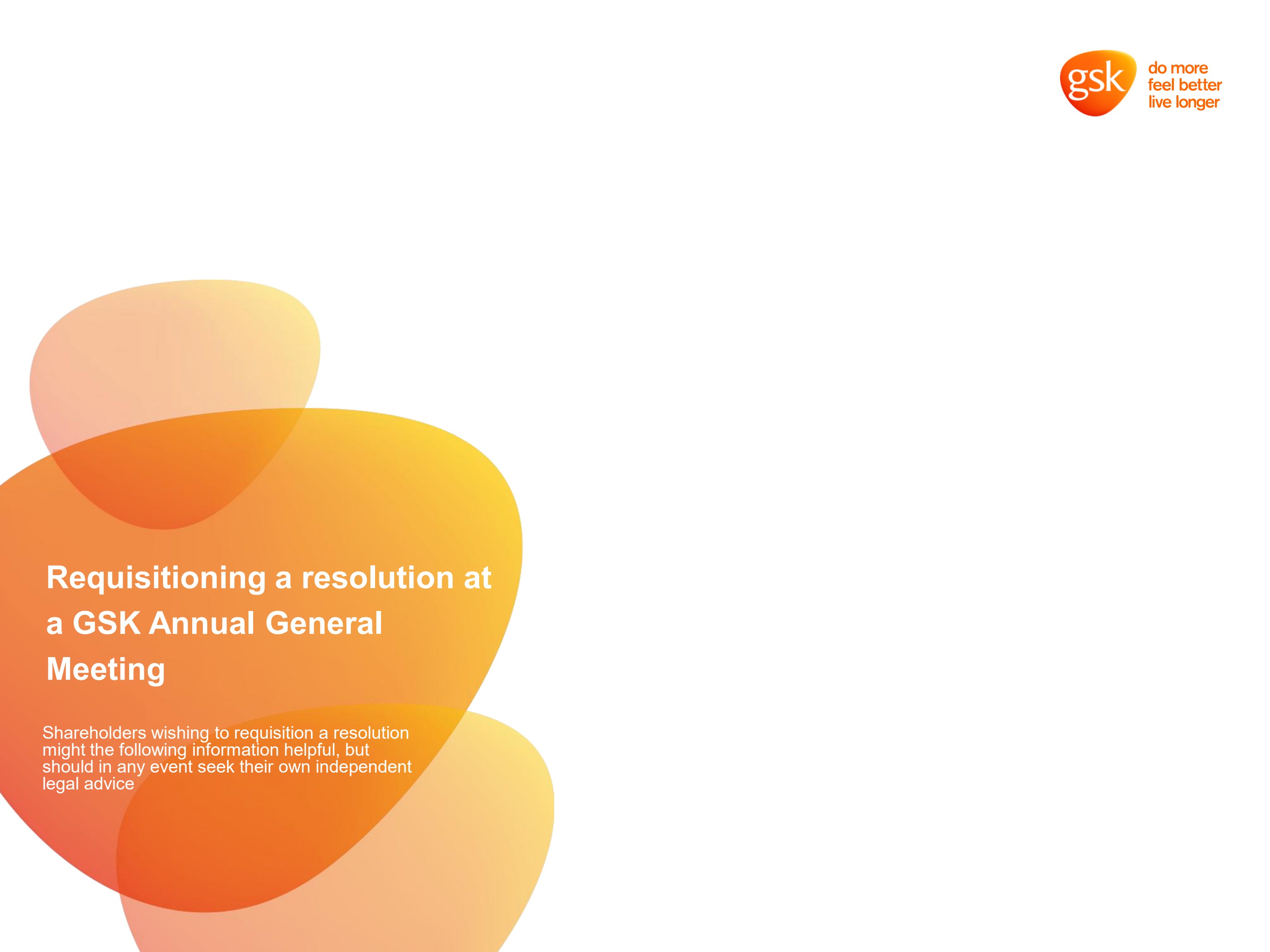 Requisitioning a resolution at a GSK annual general meeting 2014