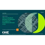 Office Of Health Economics The Overlooked Burden Of Shingles In England’S Population 80 And Over