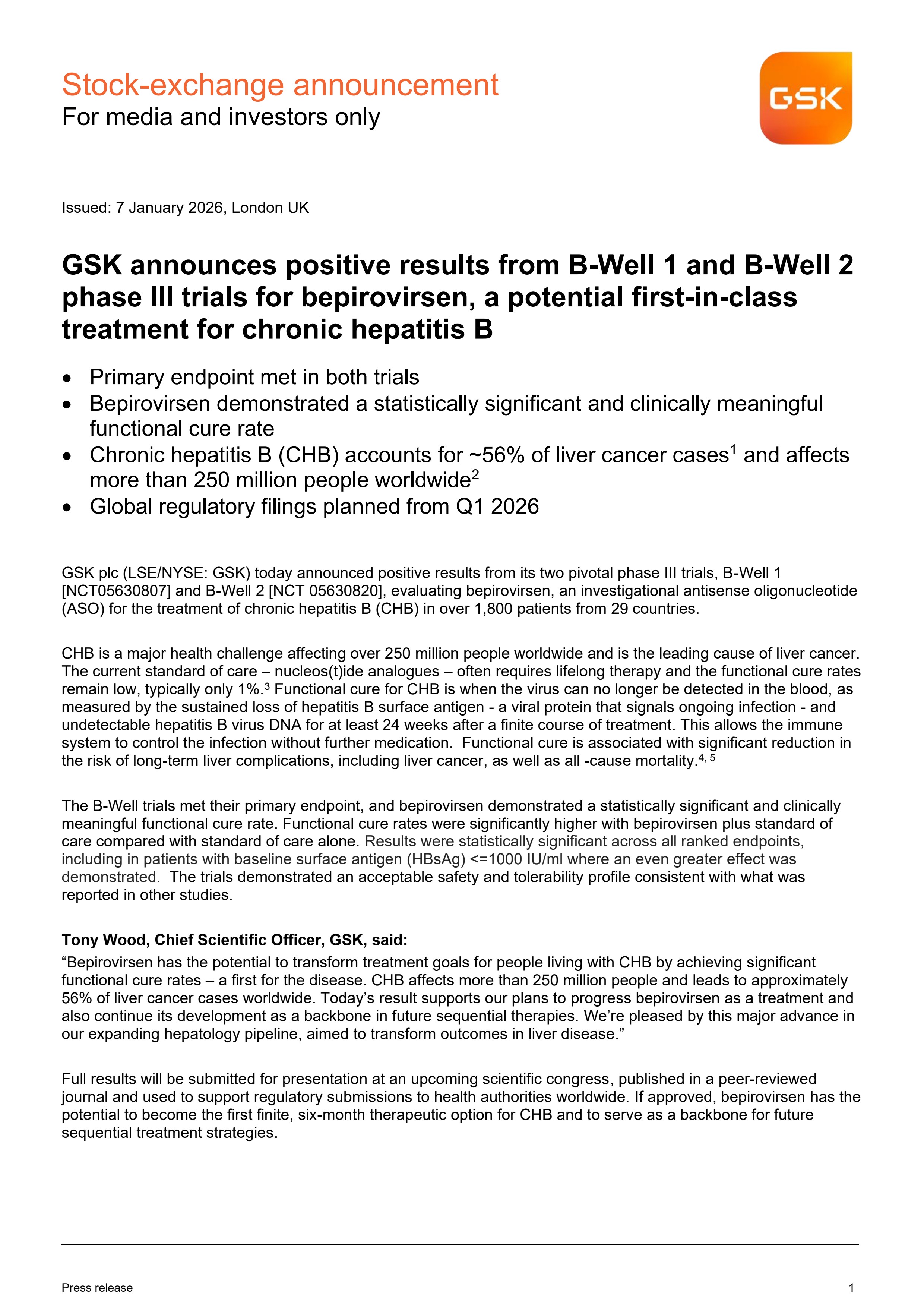 Press Release GSK Announces Positive Results From B Well 1 And B Well 2 Phase III Trials For Bepirovirsen, A Potential First In Class Treatment For Chronic Hepatitis B 1
